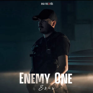 ดาวน์โหลดและฟังเพลง Esir พร้อมเนื้อเพลงจาก Enemy One