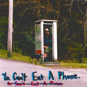 收聽Bashful Tha Dwarf的Ya Can't Eat A Phone (Explicit)歌詞歌曲