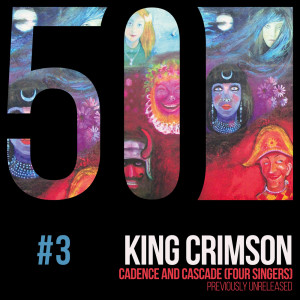 收聽King Crimson的Cadence and Cascade (feat. Gordon Haskell, Greg Lake, Adrian Belew,  Jakko Jakszyk)歌詞歌曲