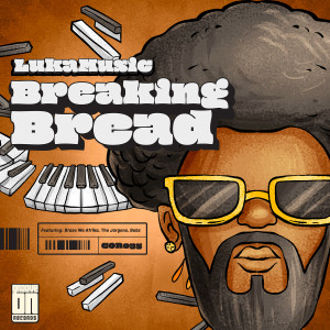 Album Breaking Bread from Lukamusic