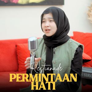 Restianade的专辑Permintaan Hati (Keroncong)