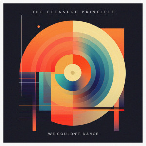 Album We couldn't dance oleh The Pleasure Principle