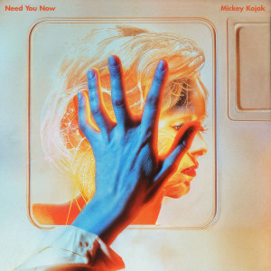 收听Mickey Kojak的Need You Now歌词歌曲