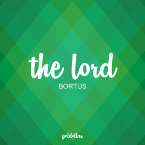 Dengarkan The Lord lagu dari Bortus dengan lirik