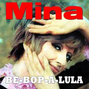 ดาวน์โหลดและฟังเพลง Be-Bob-A-Lula พร้อมเนื้อเพลงจาก MiNa