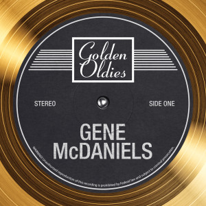 收听Gene McDaniels的And The Angels Sing歌词歌曲