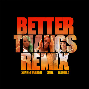 Ciara的專輯Better Thangs (Remix)