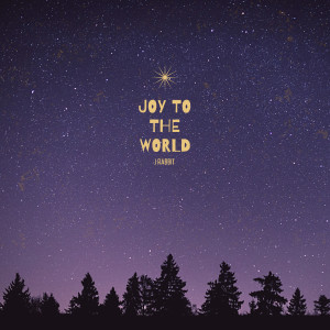 Album Joy To The World oleh J Rabbit