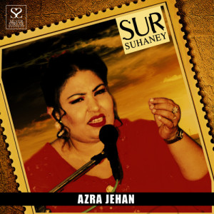 Sur Suhaney - Azra Jehan