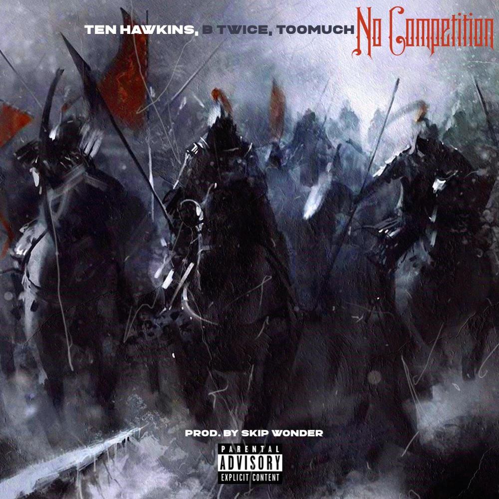 No Competition (feat. B Twice & TooMuch) (Explicit)