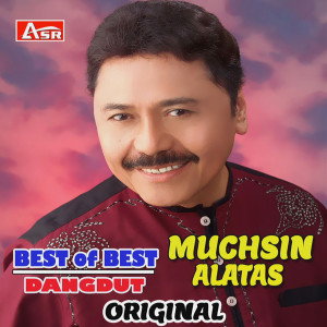 Muchsin Alatas的專輯Best Of Best Muchsin Alatas