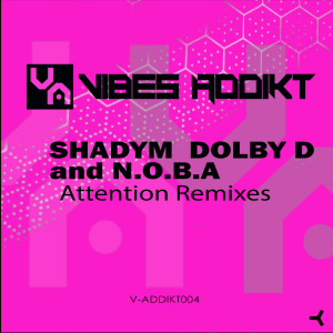 Album Attention Remixes from Shadym