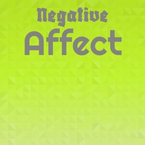 Listen to Negative Affect song with lyrics from RaWin
