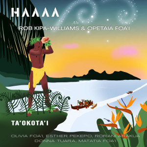Opetaia Foa'i的專輯Ta'okota'i (Cook Island Themed Meditation)