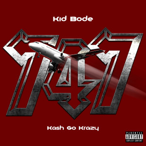 Album 747 (Explicit) from KID BODE