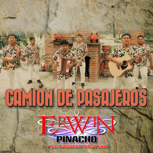 Listen to Camión De Pasajeros song with lyrics from Erwin Pinacho Y El Orgullo Costeno