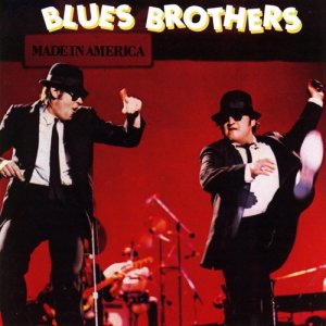 The Blues Brothers的專輯Made In America