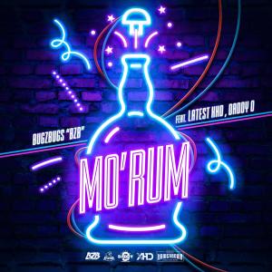 收聽BugZbugs "BZB"的MO' RUM (feat. Latest & XHD & Daddy O)歌詞歌曲