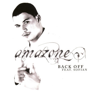 收聽Amazone的Back Off歌詞歌曲