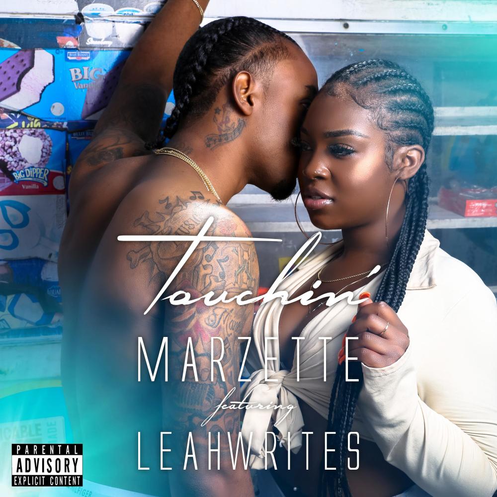 Touchin' (feat. Leah Writes) (Explicit)