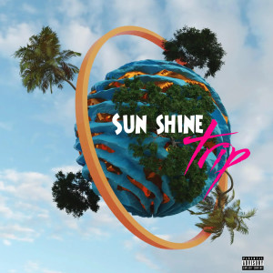Listen to Sun shine trip (Explicit) song with lyrics from GBANG FLAME