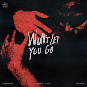 Album Won’t Let You Go oleh Martin Garrix