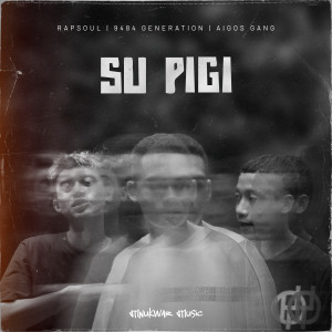 Album Su Pigi from Rapsoul