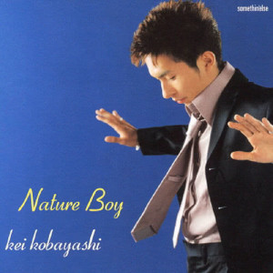 อัลบัม Nature Boy ศิลปิน 小林桂