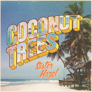 Sister Hazel的專輯Coconut Trees