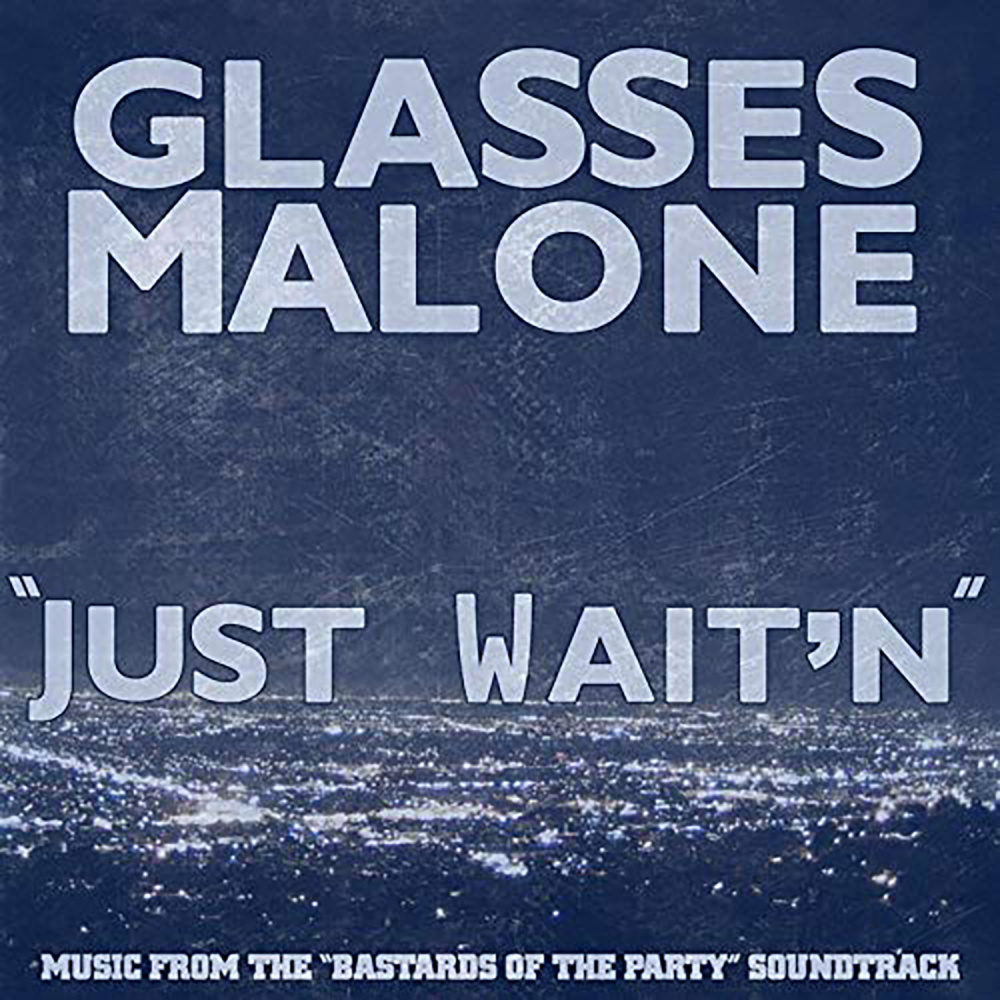 Just Waitn' (feat. Scrives) (Explicit)