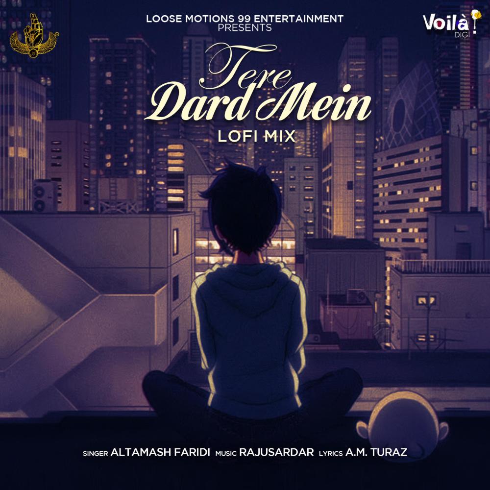 Tere Dard Mein (Lofi Mix)
