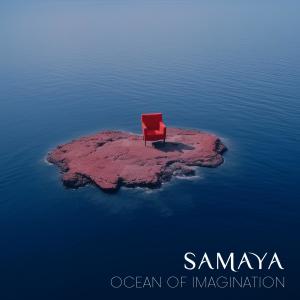 ดาวน์โหลดและฟังเพลง Ocean of imagination พร้อมเนื้อเพลงจาก Samaya