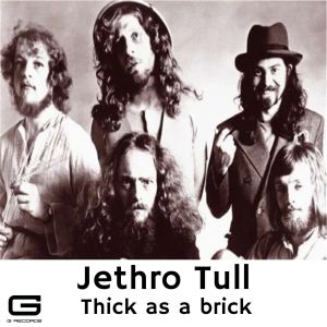Listen to Thick as a brick song with lyrics from Jethro Tull