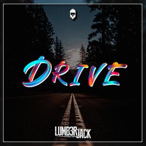 收聽Lumb3rJack的Drive (feat. Emmanuel Da Silva|Especial Version)歌詞歌曲