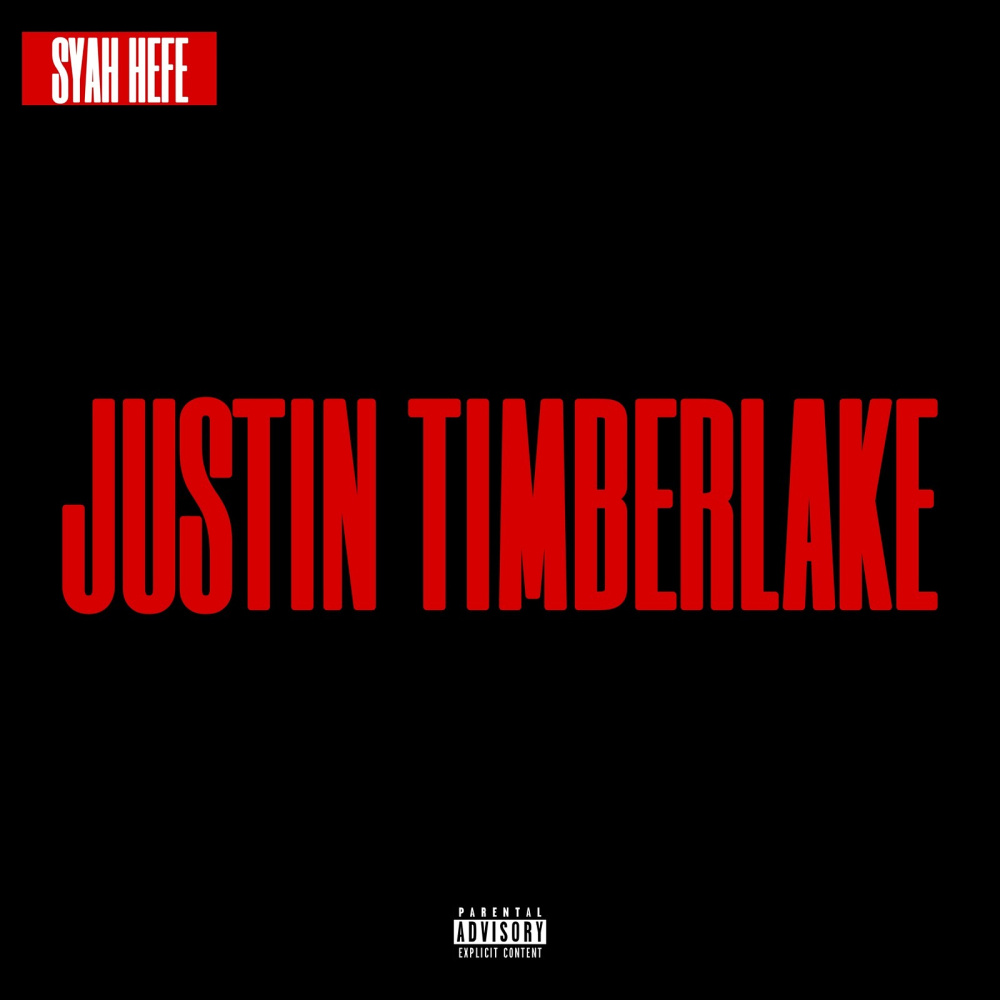 Justin Timberlake (Explicit)