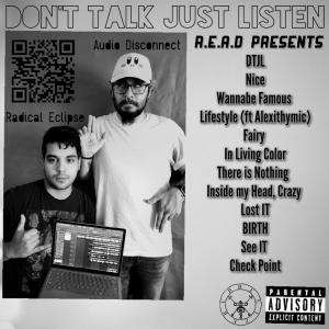 R.E.A.D.的專輯Don't Talk Just Listen (Explicit)