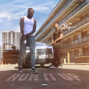 ดาวน์โหลดและฟังเพลง Run It (Explicit) พร้อมเนื้อเพลงจาก EAZE X SOS