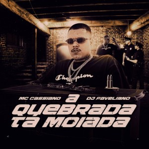 Listen to A Quebrada Ta Moiada (Explicit) song with lyrics from Mc Cassiano