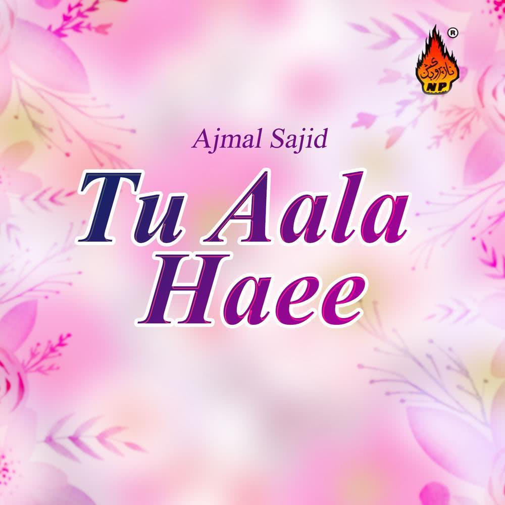 Tu Aala Haee