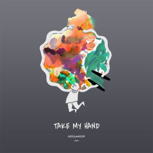 Album Take My Hand from Hoolahoop