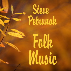 收聽Steve Petrunak的Scarborough Fair歌詞歌曲
