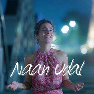 Kavya Ajit的專輯Naan Udal (feat. Zail)