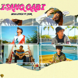 Listen to Isang Gabi song with lyrics from Soulstice