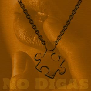 No Digas (feat. Wilven Bello)