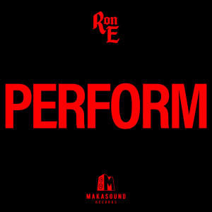 อัลบัม Perform ศิลปิน Ron E