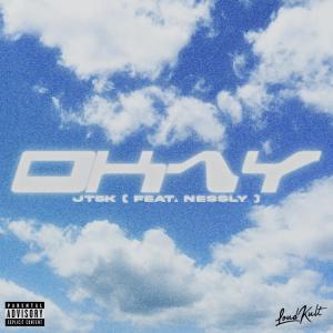 Album Okay (feat. Nessly) (Explicit) from JT5K