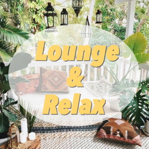 Various Artists的專輯Lounge & Relax