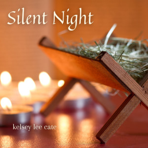 收聽Kelsey Lee Cate的Silent Night歌詞歌曲