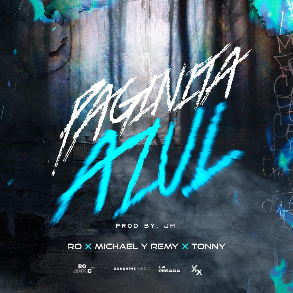 Paginita Azul (feat. Tonny & Michael y Remy) (Explicit)