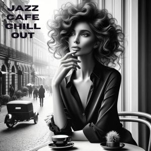 Cafe Chill Jazz Background的专辑Jazz Cafe Chillout (Smooth Instrumental BGM)